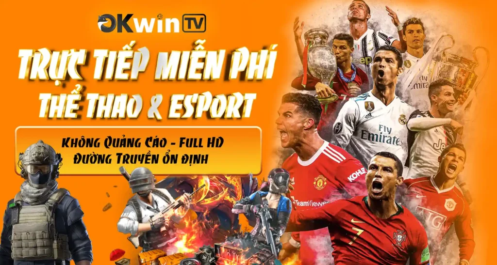 Okwintv không quảng cáo - Nâng tầm trải nghiệm